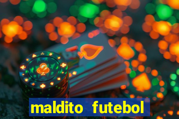 maldito futebol clube dublado download